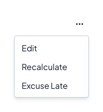 The attendance row menu. An excuse option appears below Edit and Recalculate when the record has minutes to excuse.
