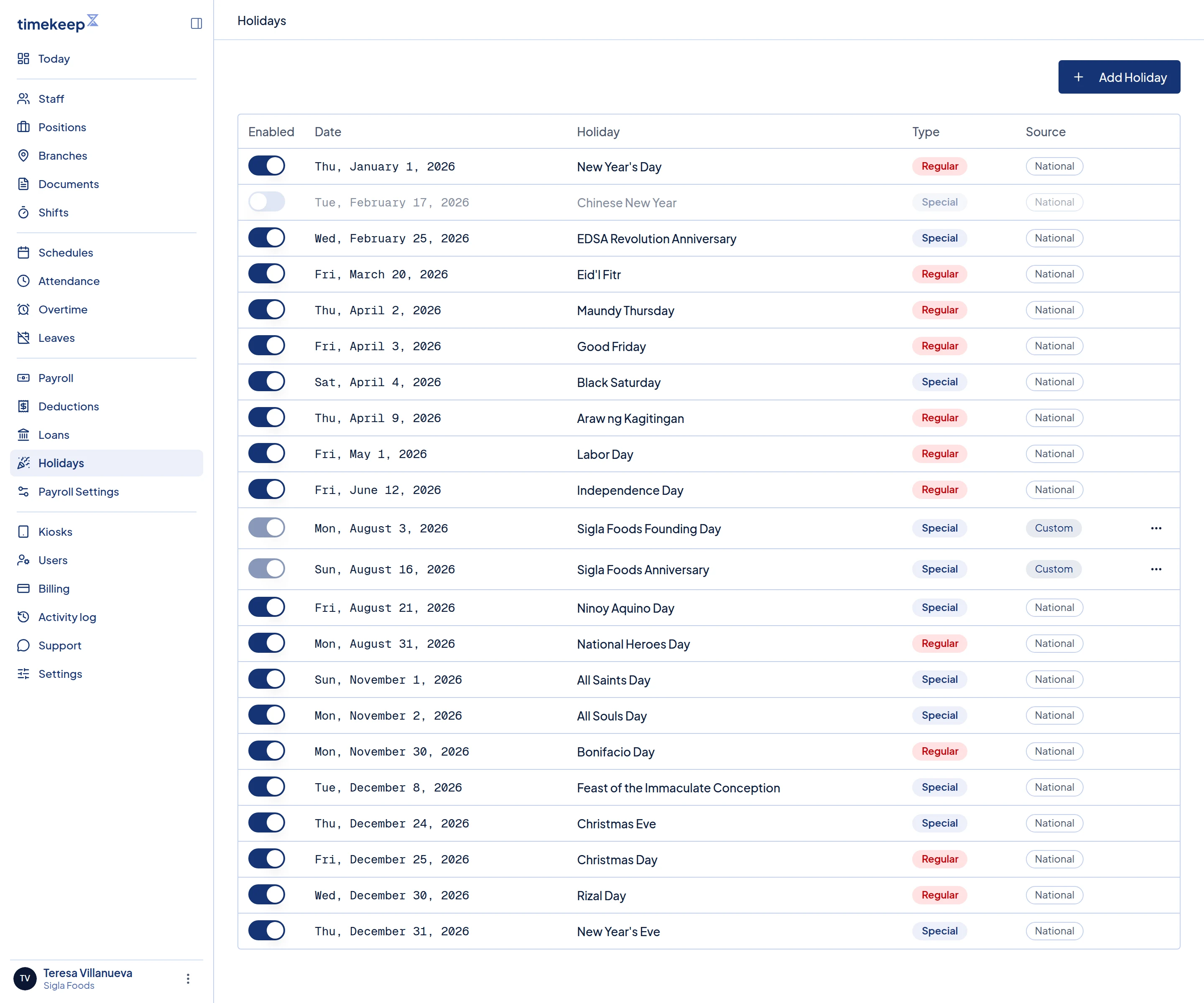 The Holidays list. National holidays have a switch under Enabled. Custom ones have a menu at the end of the row.